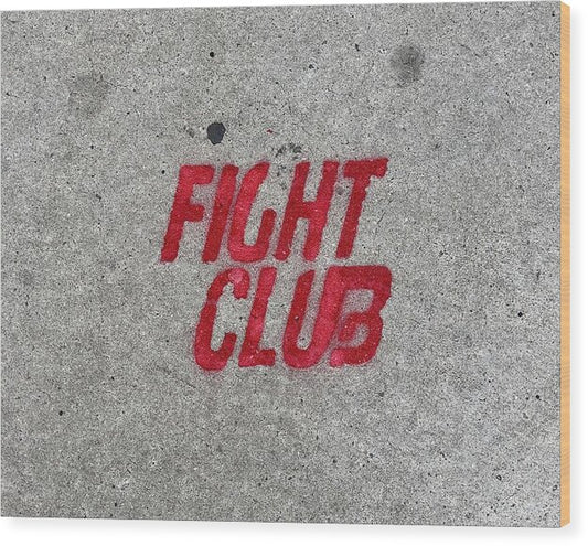 Fight Club Sidewalk Stencil - Wood Print